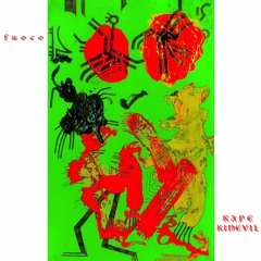 Fuoco - Drink Your Tears