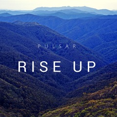 Pulsar - Rise Up (Original Mix) ''FREE DOWNLOAD''