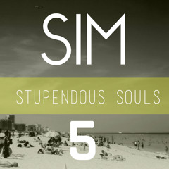 SIM - STUPENDOUS SOULS - 05
