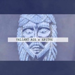 VALIANT ACE x ΕΠΙΘΕ - 25 ΚΑΡΑΤΙΑ