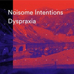 Dyspraxia (Original Mix)
