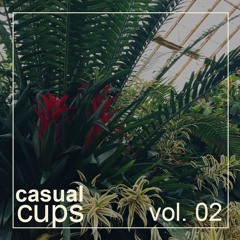 casual cups ☕ - Vol. 2 (minimix by jarradcleofé)