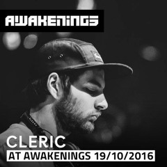 Cleric @ Awakenings x Len Faki present Figure Nacht (19-10-2016)