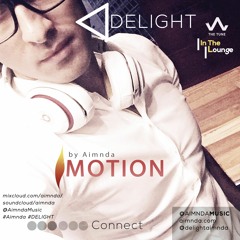Progressive House  - MOTION by Aimnda - In The Lounge - Delight