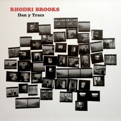 Rhodri Brooks - Saw You In The Winter