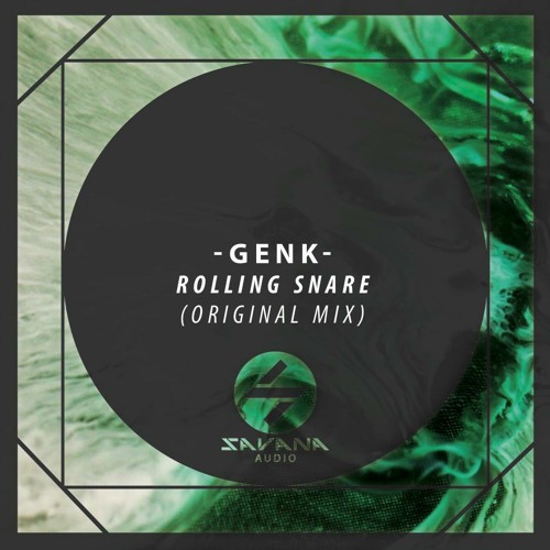 Genk - Rolling Snare (Original Mix)
