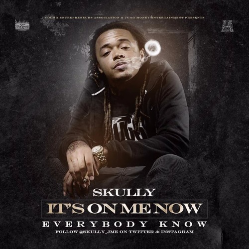 Skully-Everybody Know