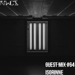 Guest Mix 64: Isorinne