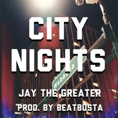 City Nights (Prod. By Beat Busta)[Free Download]