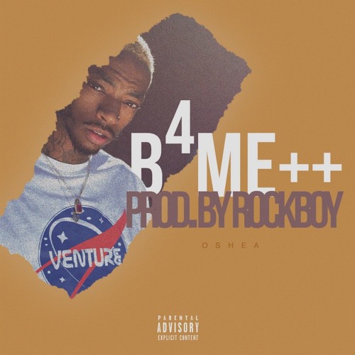 Oshea ~ B4 ME++ [Prod By RockBoyBeats]
