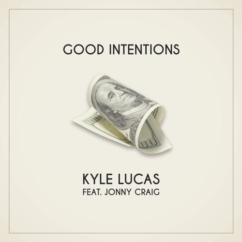 Good Intentions feat. Jonny Craig