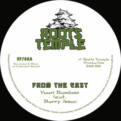 From The East - Yuuri Bamboo & Barry Issac - Out Now