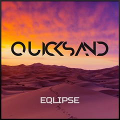 Eqlipse - Quicksand