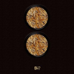 Oh? [FREE DOWNLOAD]