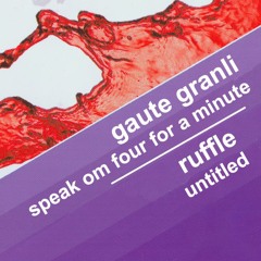 Speak Om Four For A Minute