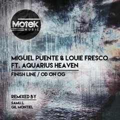 PREMIERE: Miguel Puente & Louie Fresco - Finish Line (Gil Montiel Remix) [Motek]