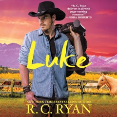 LUKE by R.C. Ryan, Read by Loretta Rawlins- Audiobook Excerpt