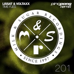 Pingpong Remix // Lissat & Voltaxx - Time Flies