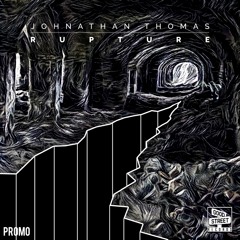 Johnathan Thomas - Rupture (Walters Remix)[Premiere]