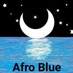 Afro Blue (COVER)