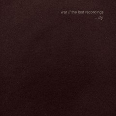 War (The Lost Recordings)
