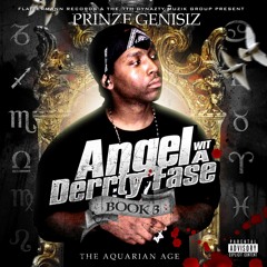 19 Angil Wit A Derrty Fase (Song)Produced by: Kajmire Royale