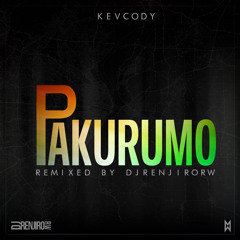 Kevcody - Pakurumo [ Bootleg Remix ]