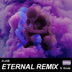 D-Jab - Eternal (Remix) (feat. Kruttz)