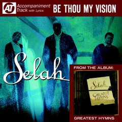 Be Though My Vision (Low Key Accompaniment Track)