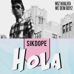 Wiz Khalifa X Sikdope - We Dem Boyz (Hola) [Resistance & Pluvio VIP Edit]  BUY=FREE DL!