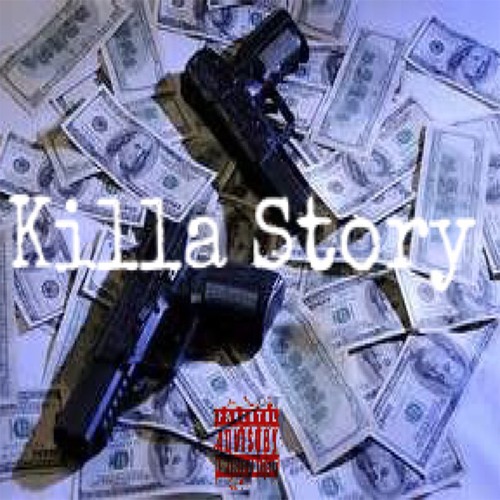 Killa Story Pt 2