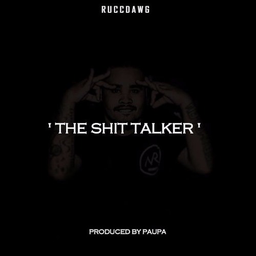 Rucci - The Shit Talker (Prod. by Paupa)