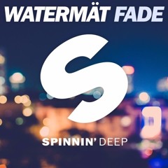 Watermät - Fade (GRUV Remix)