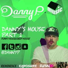 DJ Danny P - House Mix