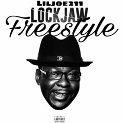 Lockjaw(Freestyle)- LilJoe