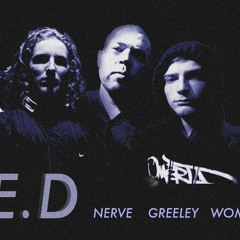 'I.E.D' - NERVE x GREELEY x WOMBAT - prod. NERVE