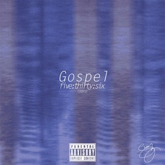 gospel:five:thirty:six