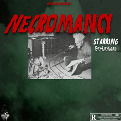 Necromancy [prod.$ithLord]