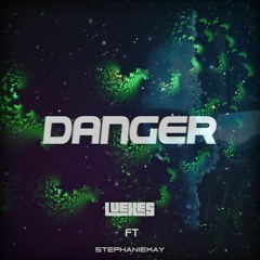 Luexes Ft. StephanieKay - Danger