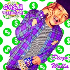 Diego.Walla - Cash Freesyle