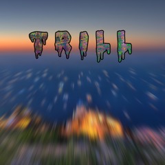Chill & Trippy
