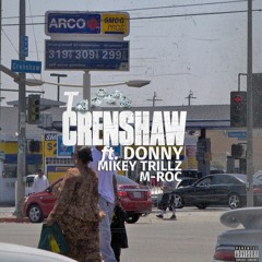 T Diamonds - Crenshaw ft. Donny M roc Mikeytrillz