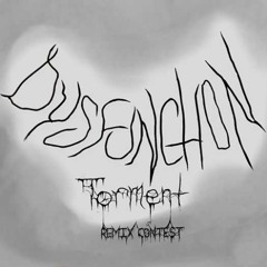 Dysfunction - Torment (Remix Contest)