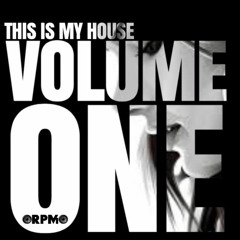 This Is My House Vol.1...Dj RPM