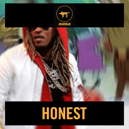 HONEST (JUDGE REMIX)