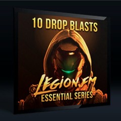10 Drop Blasts - Legion.FM - FREE Sample Pack Download