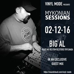 BiG AL @ Mykonian Sessions Radio Show Hosted by Vinyl Mode (02.12.2016) [FREE DOWNLOAD]