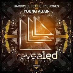 Hardwell Feat. Chris Jones - Young Again (Sound Energizer Remix)