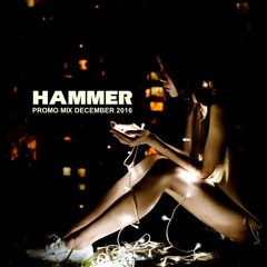 Hammer - Promo Mix December 2016