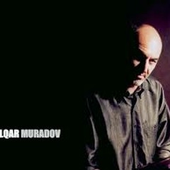 İlqar Muradov - Bir ömrün nəğməsi